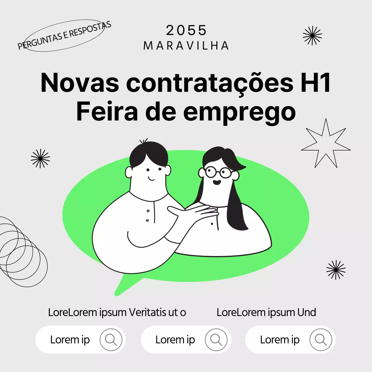 Promover feiras de emprego com pessoas que falam cinzento e verde