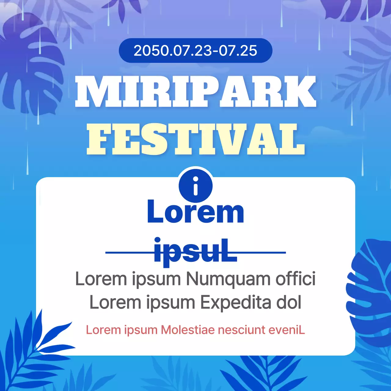 Annulations pour pluies tropicales en bleu