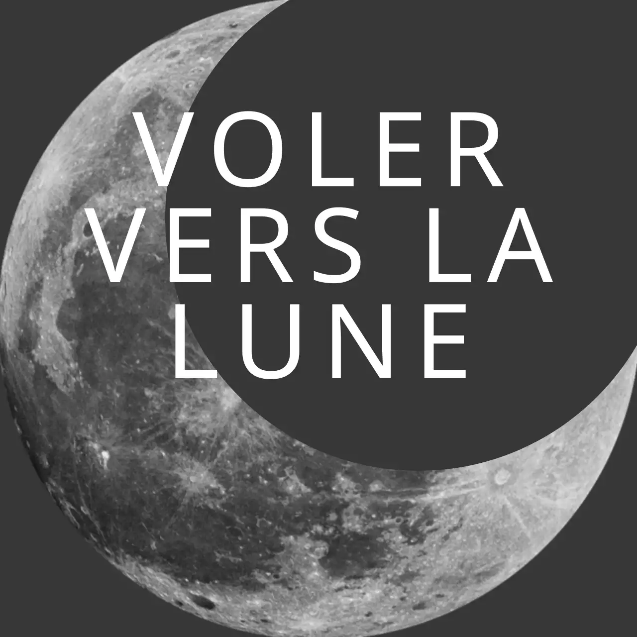 Voler vers la lune