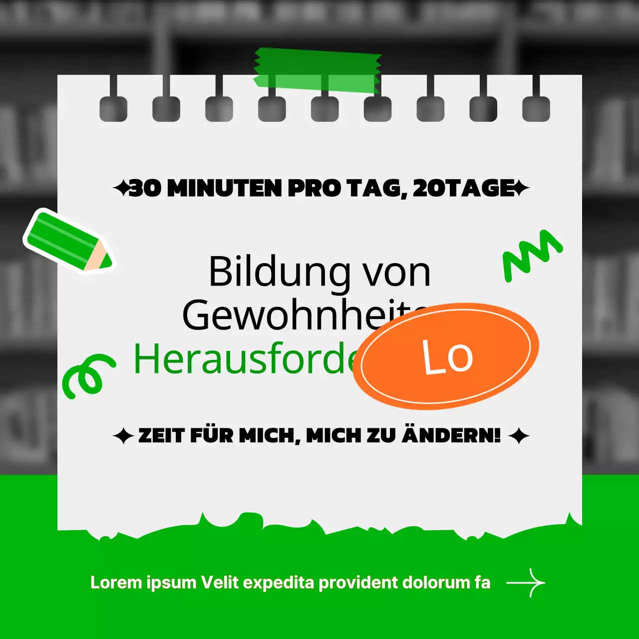 Herausforderung zur Gewohnheitsbildung mit grünem und orangefarbenem Notizblockkonzept