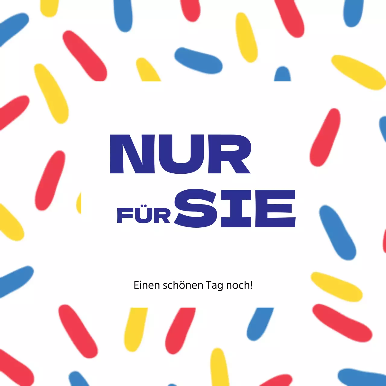 nur für Sie