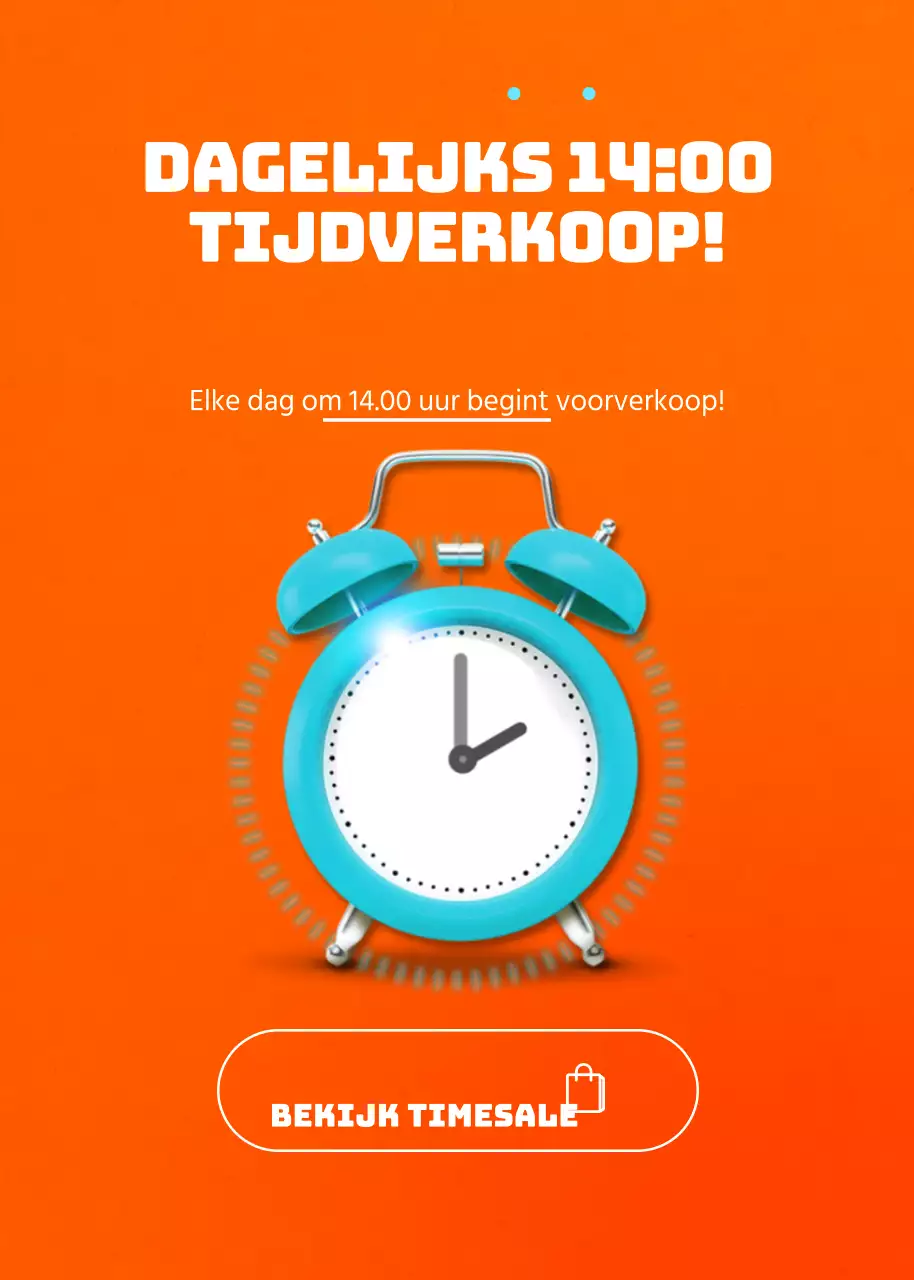 Timesale elke dag om 14.00 uur!