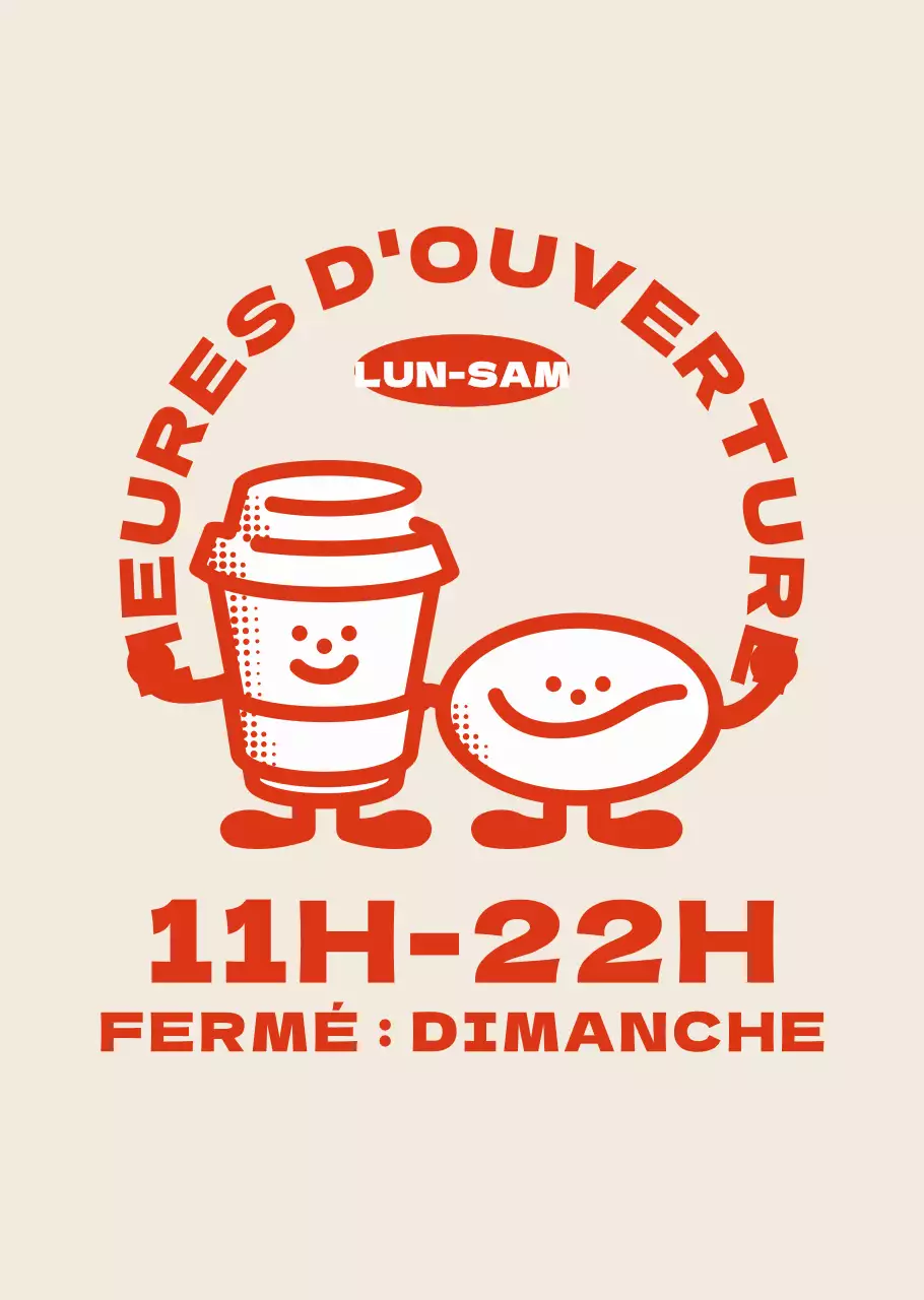  Les mignons personnages du café Red Orange vous renseigneront sur les heures d'ouverture.