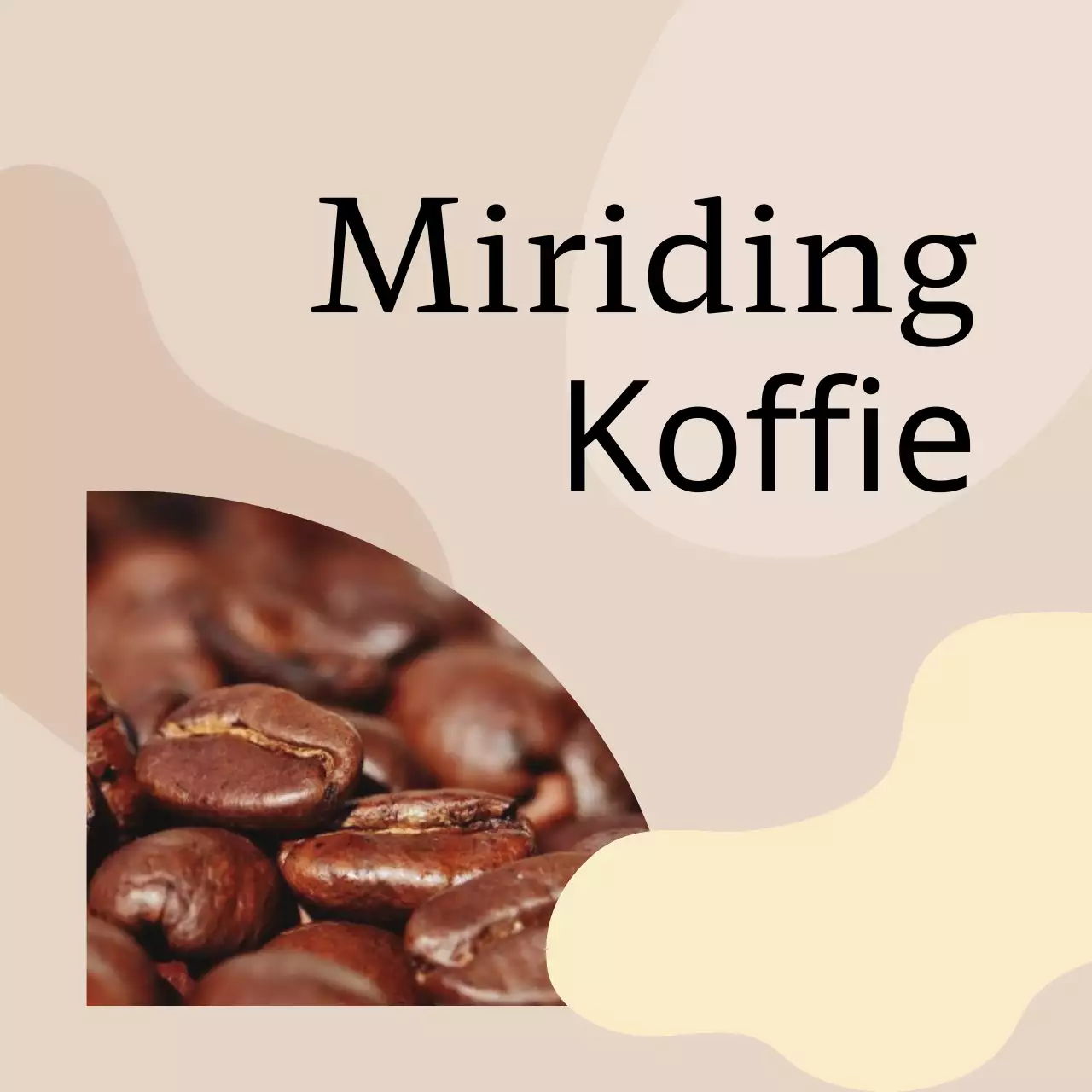 Promoot je café met bruine tekst en een foto-illustratie van koffiebonen.