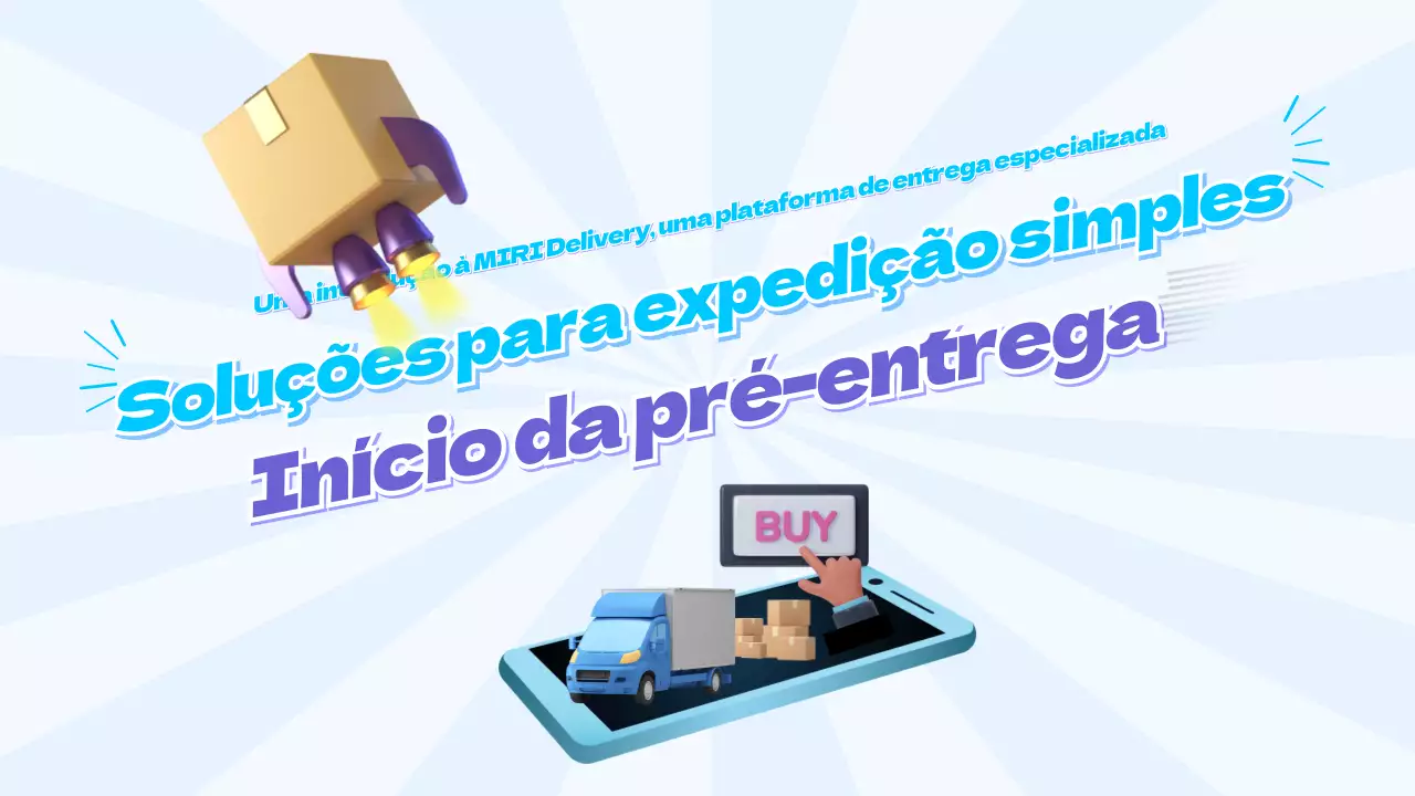 Apresentamos a solução de envio fácil purple sky Entrega