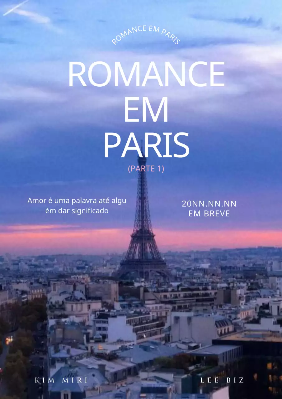 Cartaz promocional do filme com uma lista de cartas tendo como pano de fundo a Torre Eiffel em Paris ao pôr do sol.