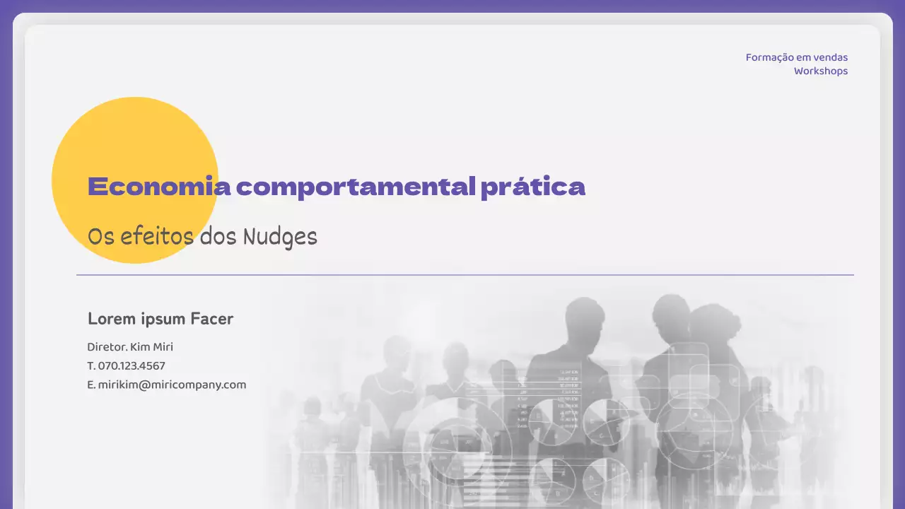 Os estímulos da economia comportamental são úteis nos campos púrpura e amarelo