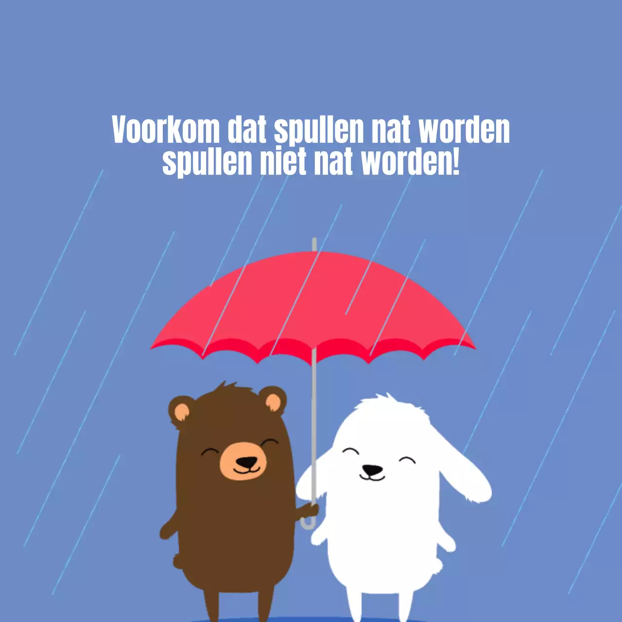 Om te voorkomen dat voorwerpen nat worden