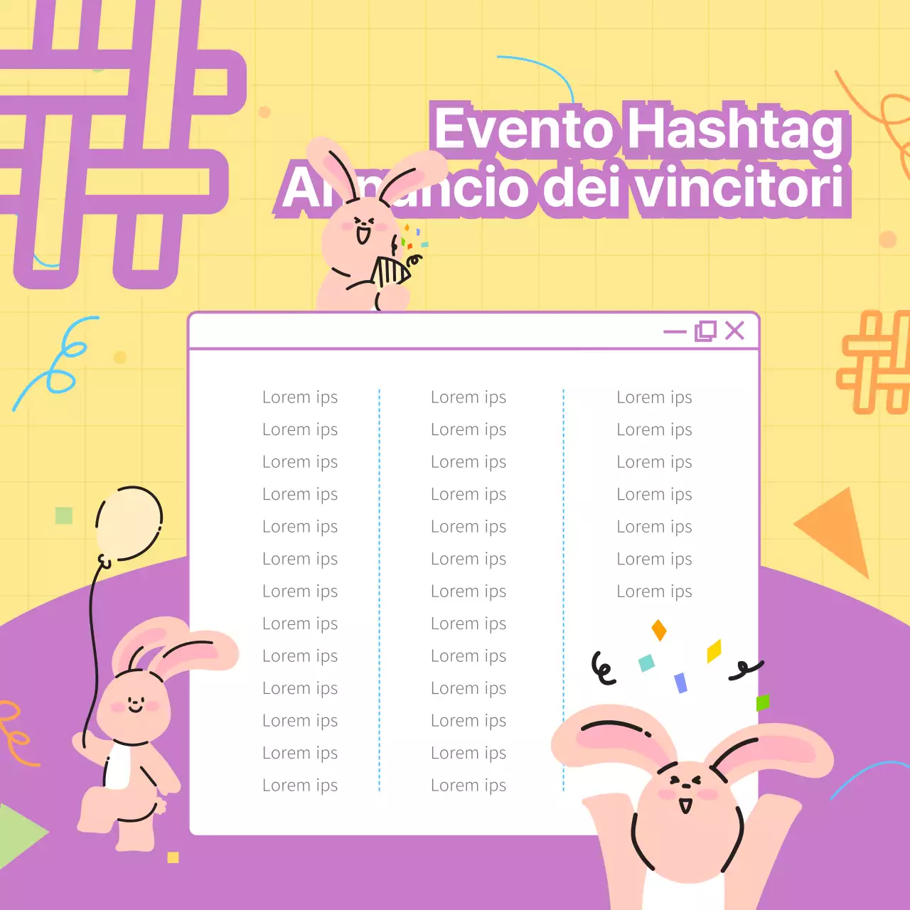 Annuncio del vincitore di un simpatico evento con hashtag giallo e viola