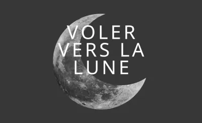Voler vers la lune