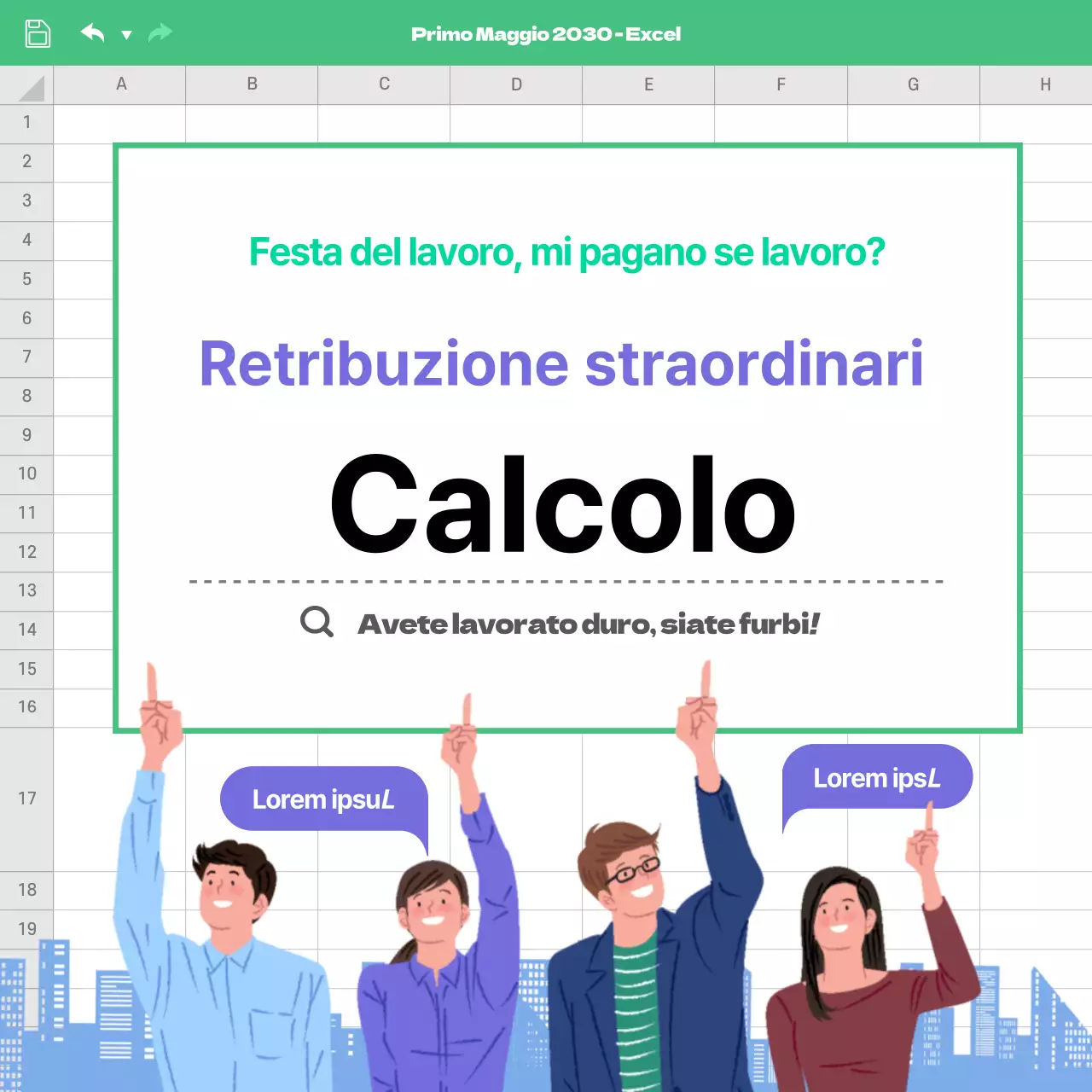 Retribuzione degli straordinari per i lavoratori con un foglio excel sentire i social media