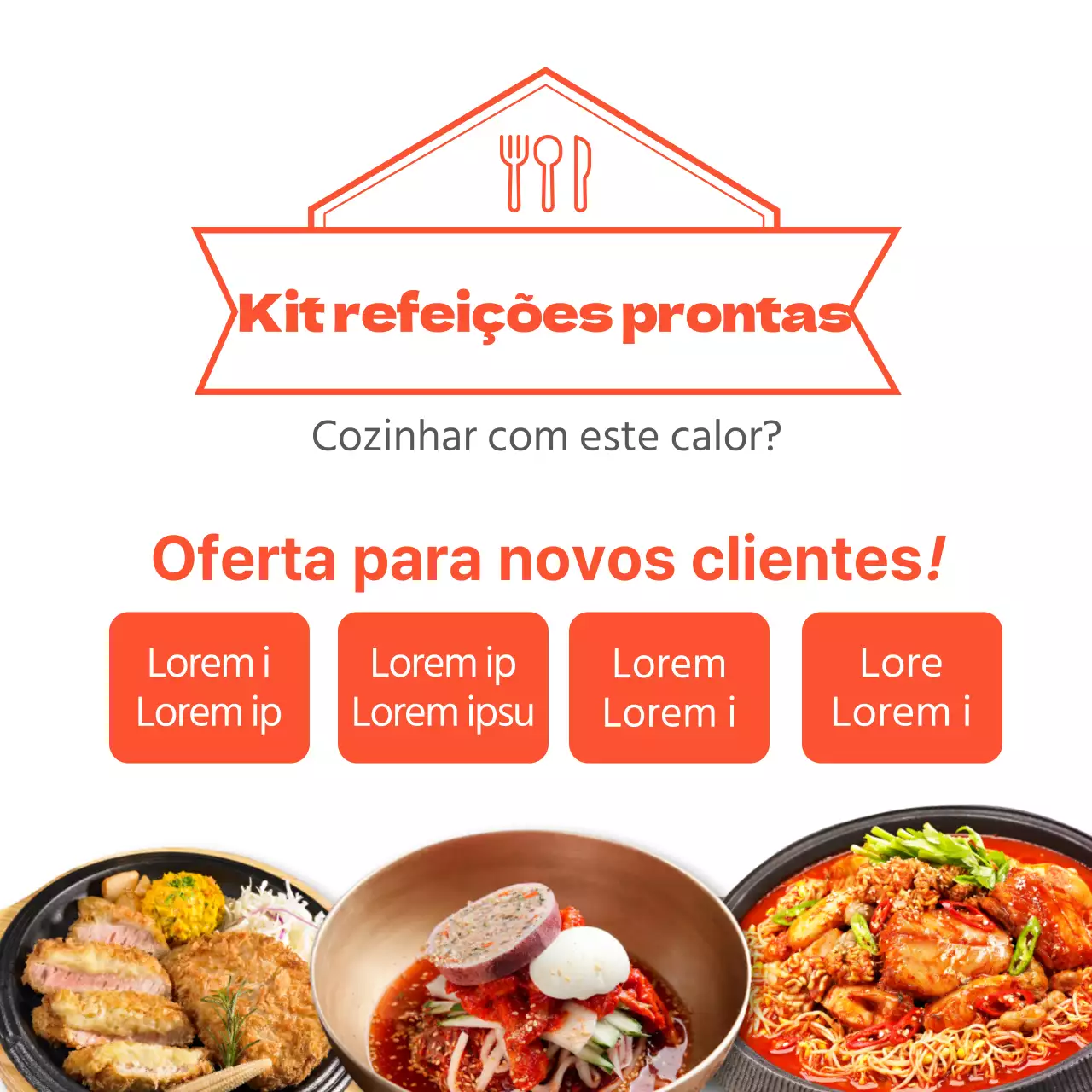 Promover o evento de oferta do kit de refeição laranja para quem compra pela primeira vez