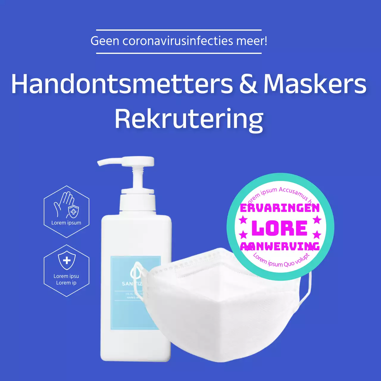 Blauw Binnenlands geproduceerde quarantaineproducten Handontsmettingsmiddel Maskers Werving van 100 vrijwilligers om de maskers te testen Promotie via sociale media Pleinen