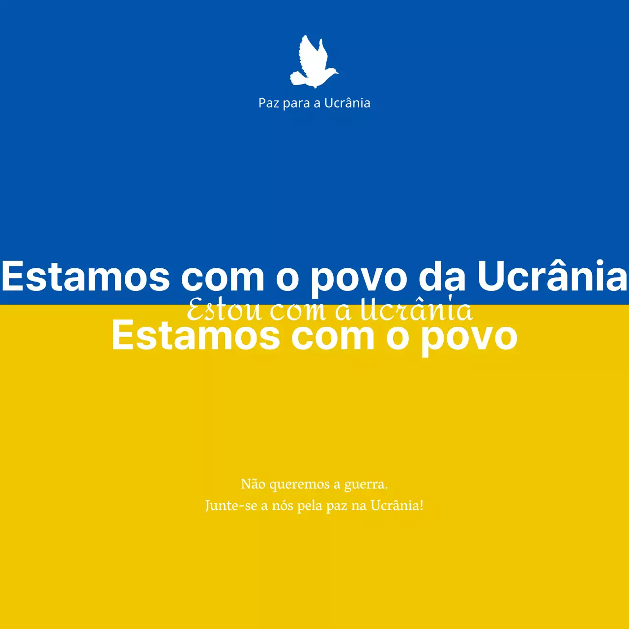 Mensagens de guerra e paz em azul e amarelo