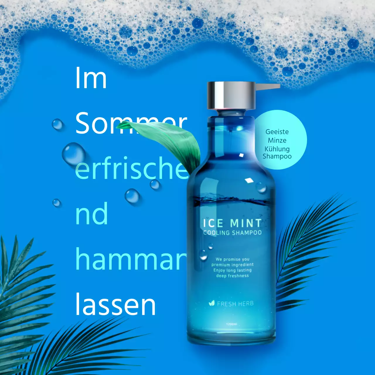Förderung eines kühlenden Shampoos für den Sommer mit einem blau-minzigen Farbschema, das ein sauberes, kühles, erfrischendes Gefühl hervorhebt