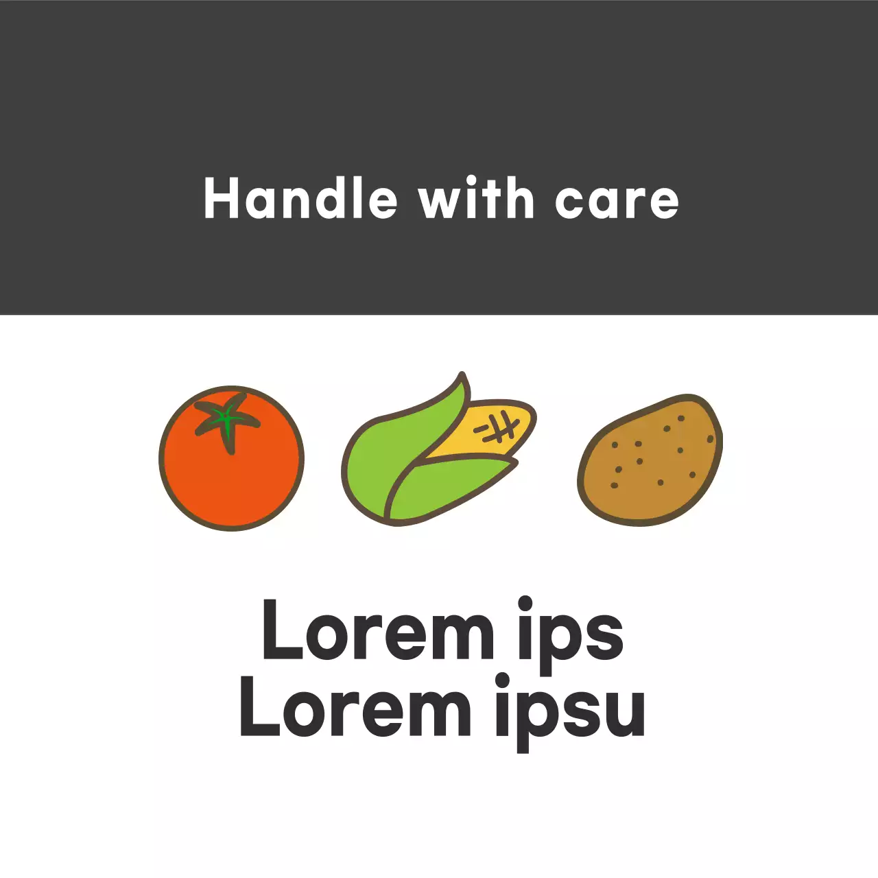 Handle produce with care