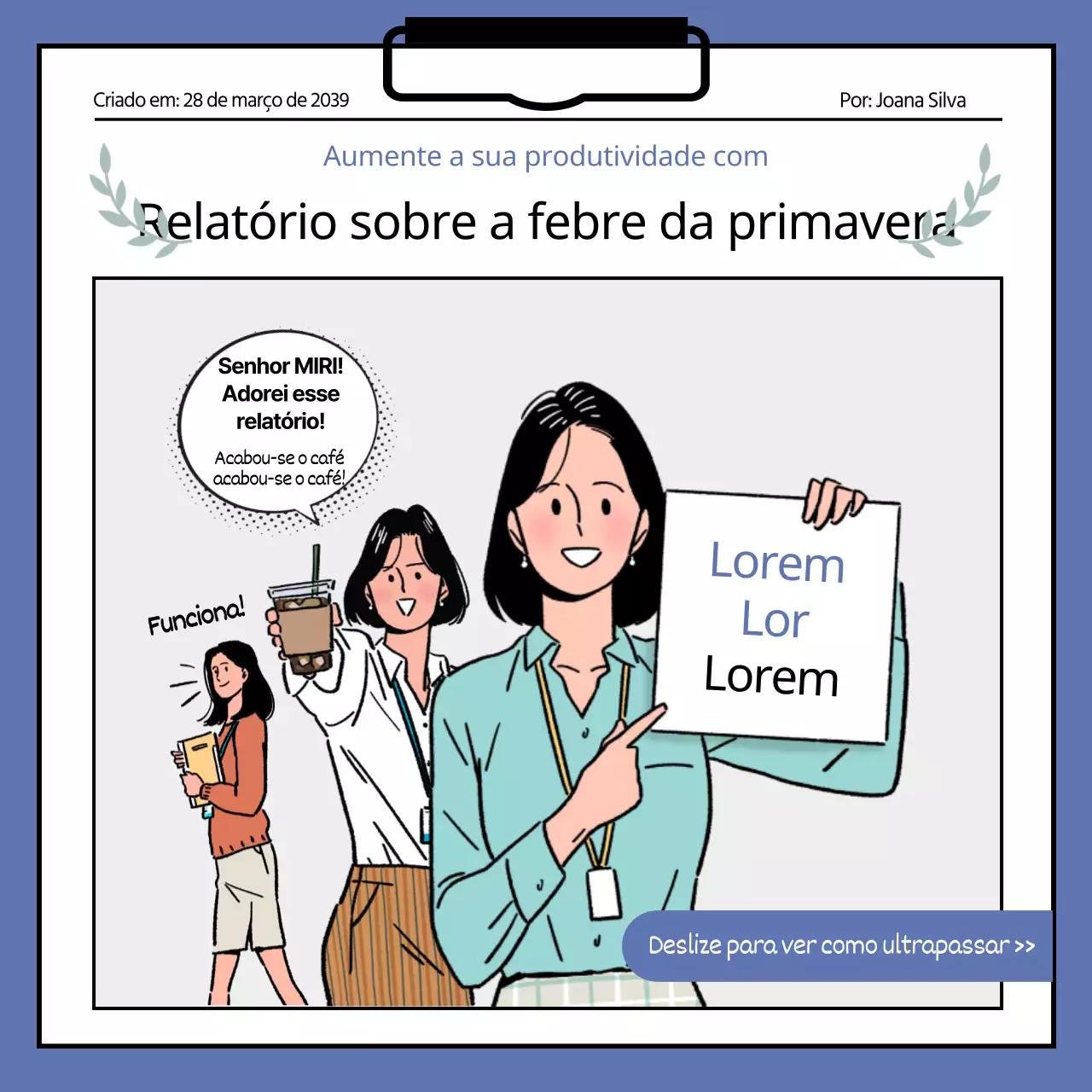 Relatório Azul Sentir a febre da primavera Esticar