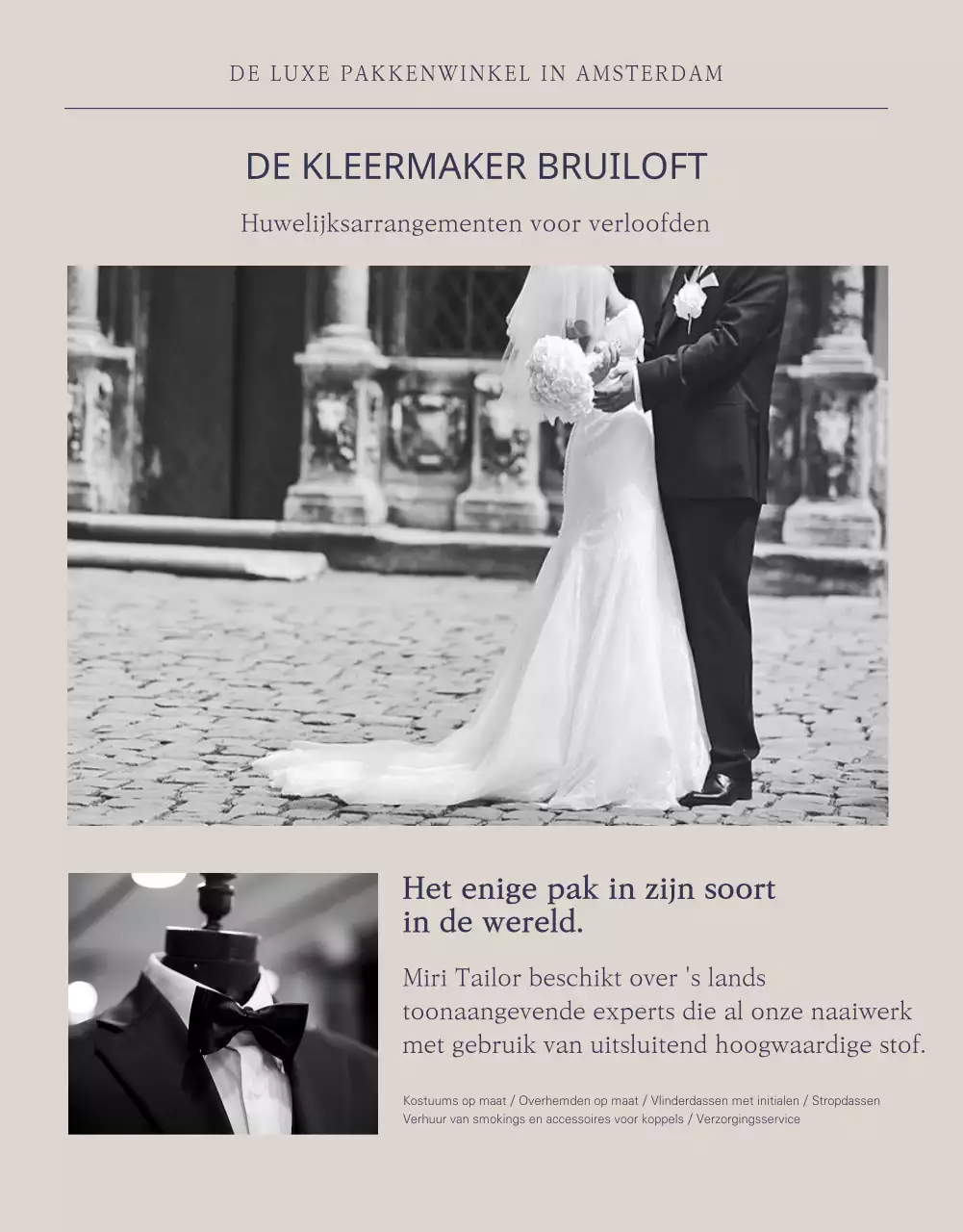 Miri Tailor Formalwear is een meester in marine en beige formele kleding en is gespecialiseerd in het op maat maken en verhuren van pakken Meer informatie