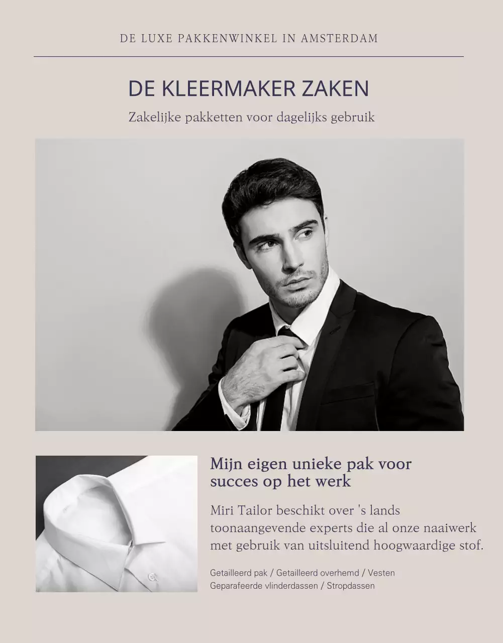Miri Tailor Formalwear is een meester in marine en beige formele kleding en is gespecialiseerd in het op maat maken en verhuren van pakken Meer informatie