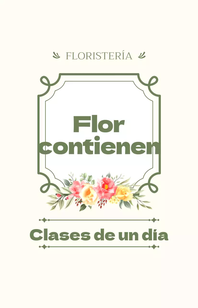 Promocione una clase de un día con texto en verde y marfil e ilustraciones florales