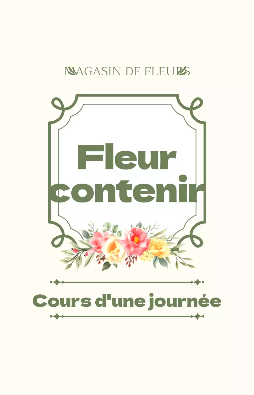 Promouvoir un cours d'une journée avec un texte vert et ivoire et des illustrations florales