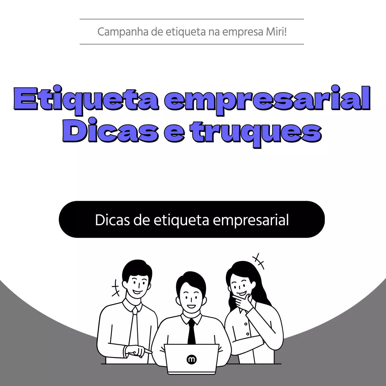 Dicas de etiqueta empresarial para o escritório