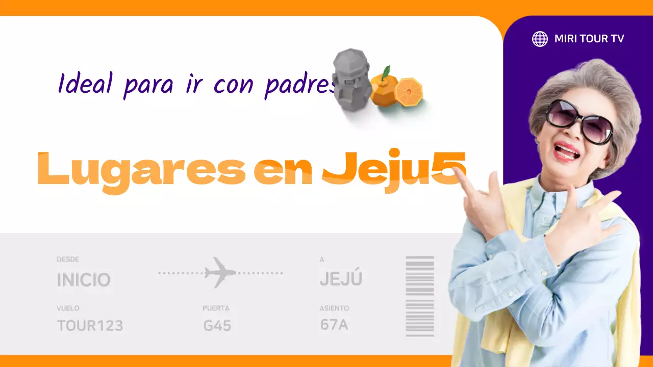 Los mejores lugares que visitar en Jeju con padres morados y naranjas