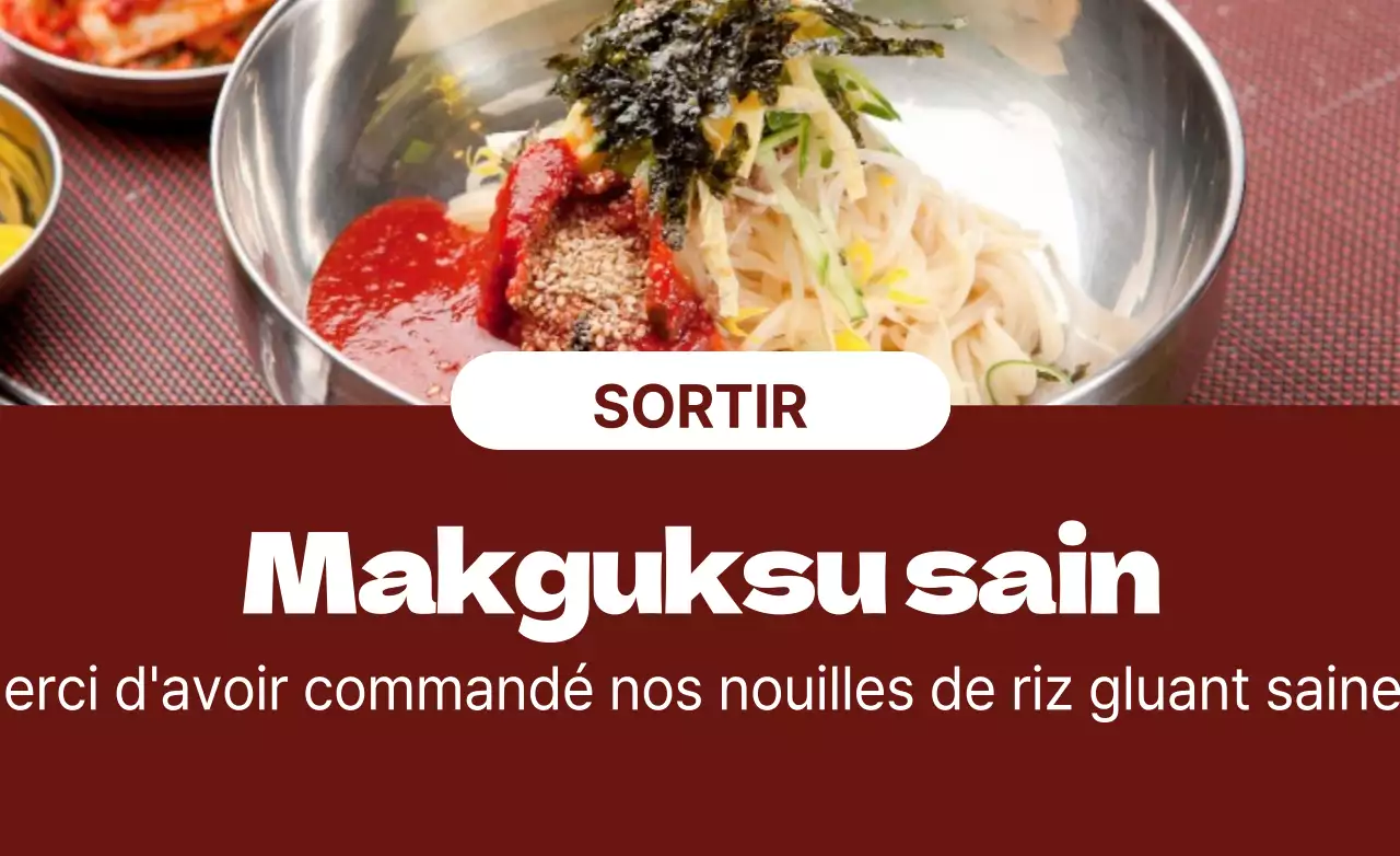Makguksu en bonne santé