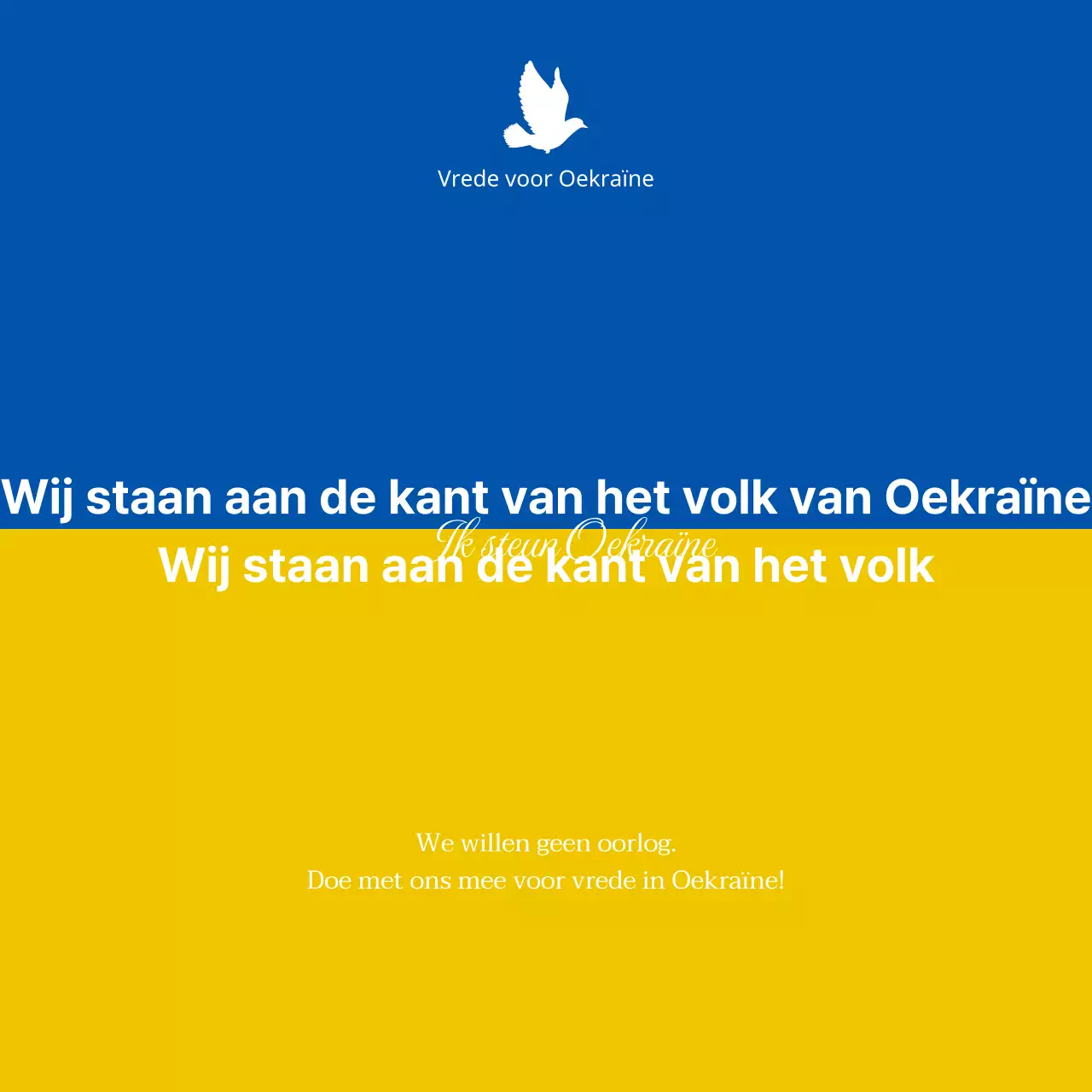 Oorlogs- en vredesboodschappen in blauw en geel