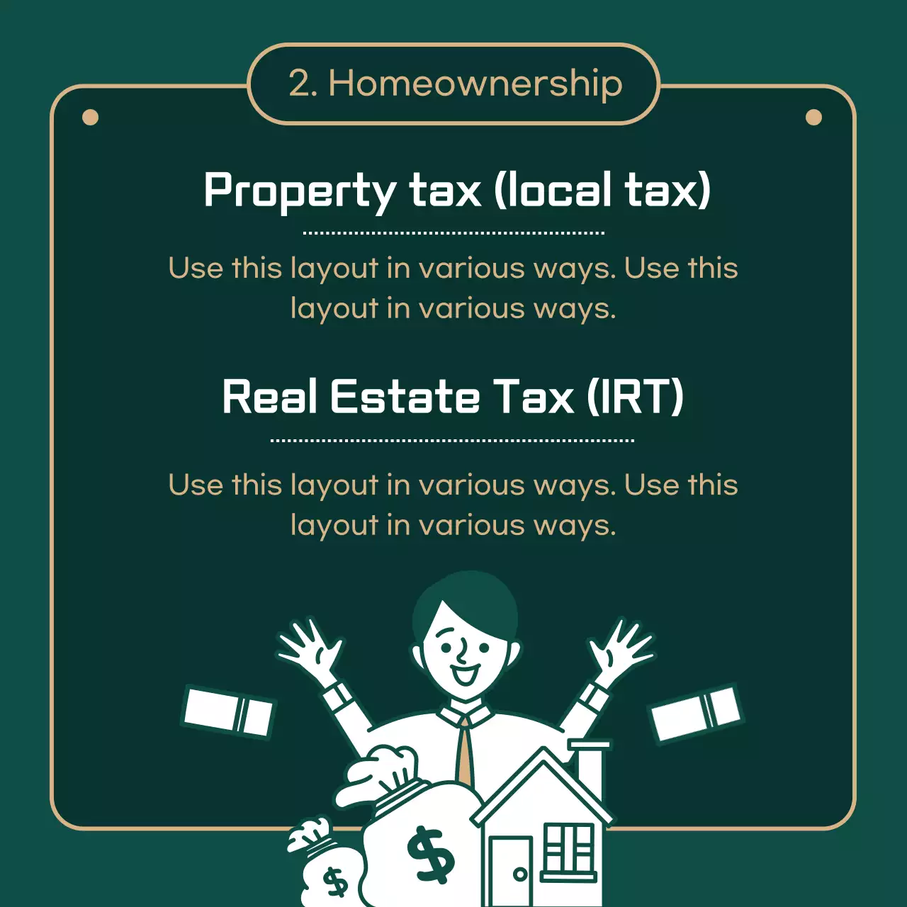 Provides information on real estate taxes highlighted in green (dark) and gold illustrations