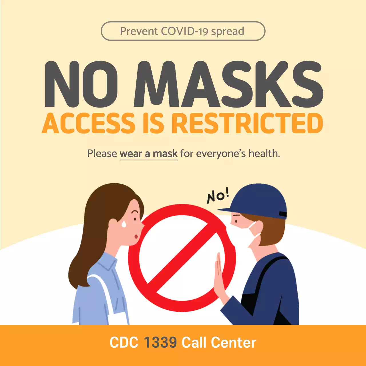 Orange maskless access restriction signage