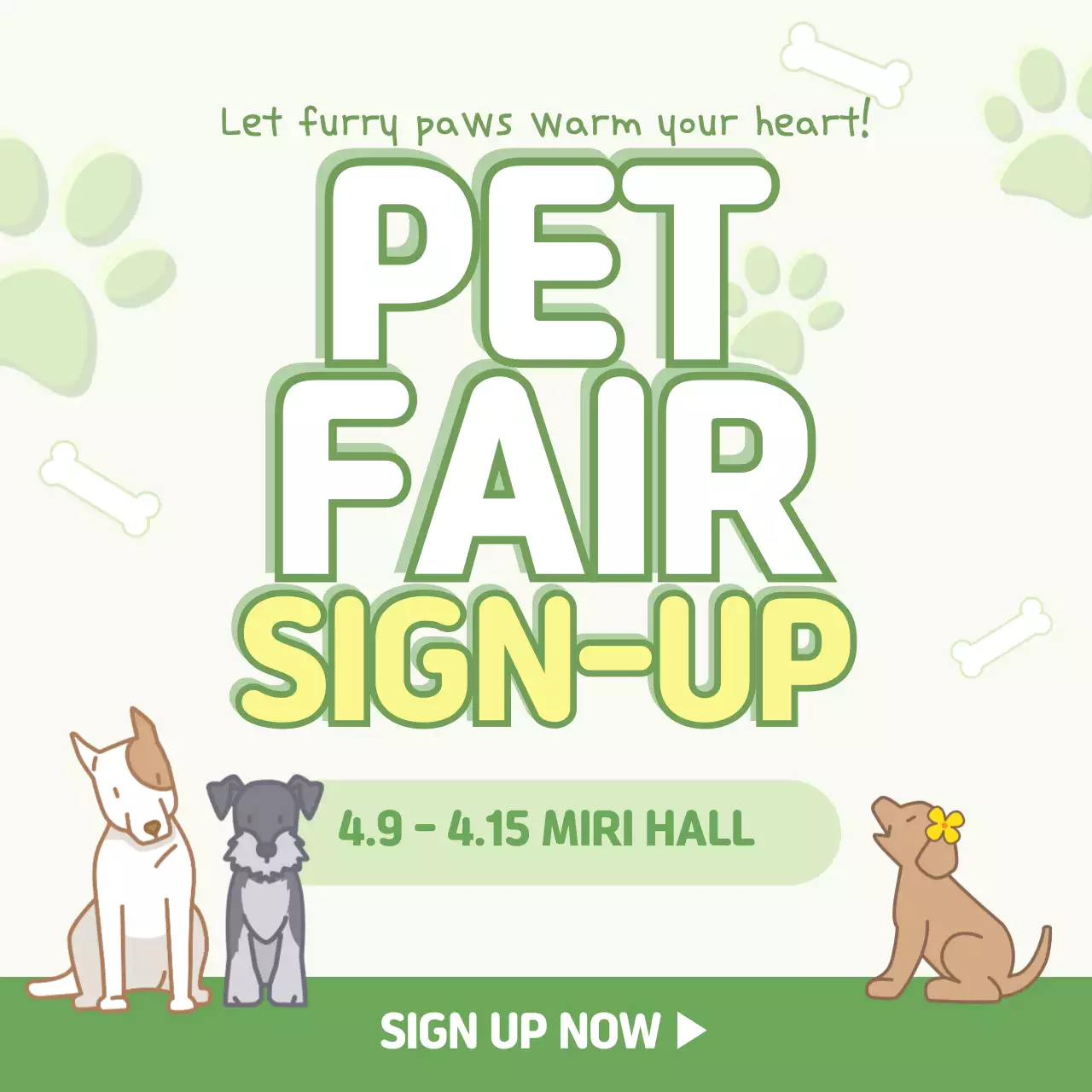 Green Minimal Pet Sign-Up Social Media Post