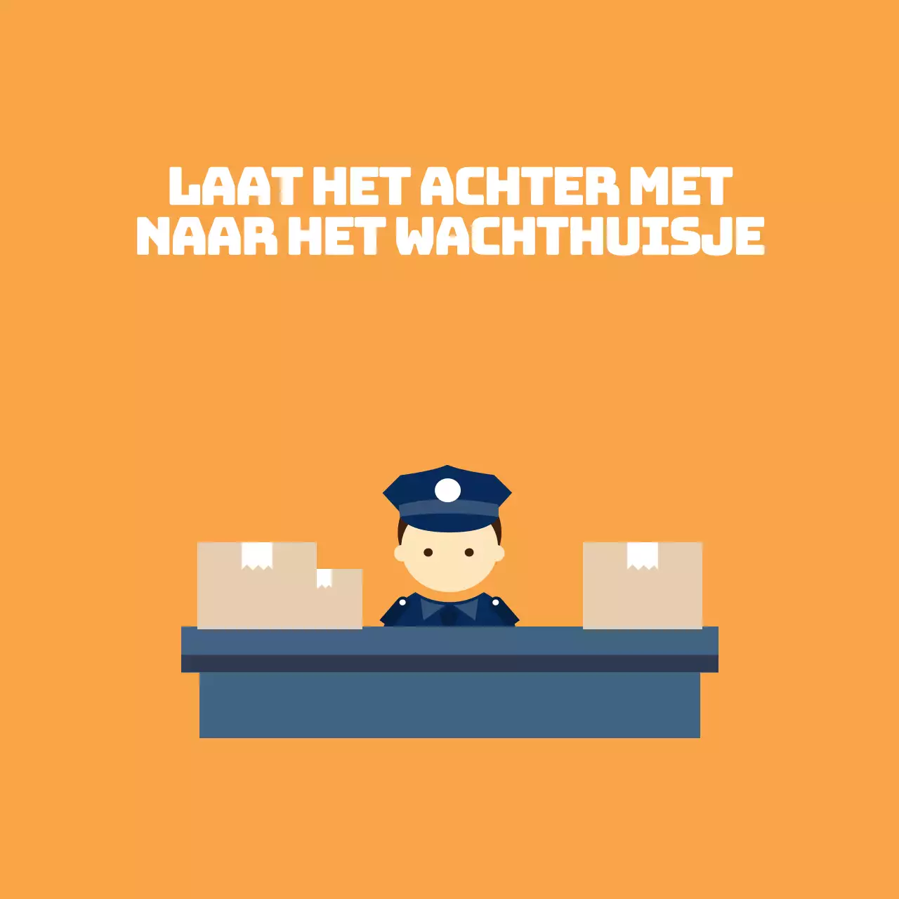 Laat het achter bij de beveiliging