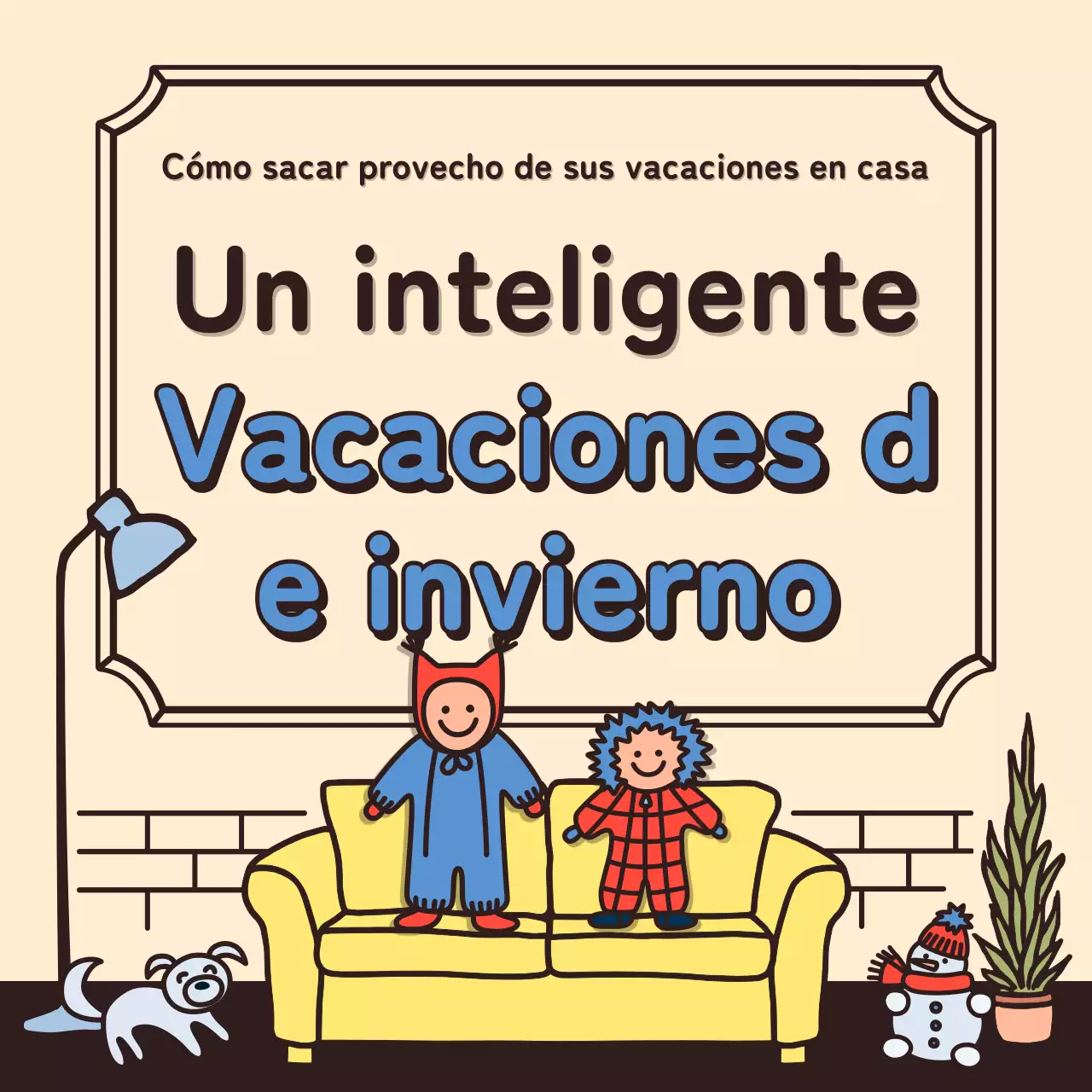 Vacaciones de invierno con simpáticas ilustraciones en beige