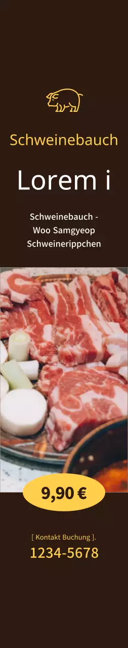 All-you-can-eat-Schweinebauch Werbemittel auf braunem Hintergrund