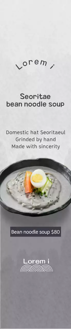 Mempromosikan menu Korea berupa sup mie buncis dengan latar belakang abu-abu