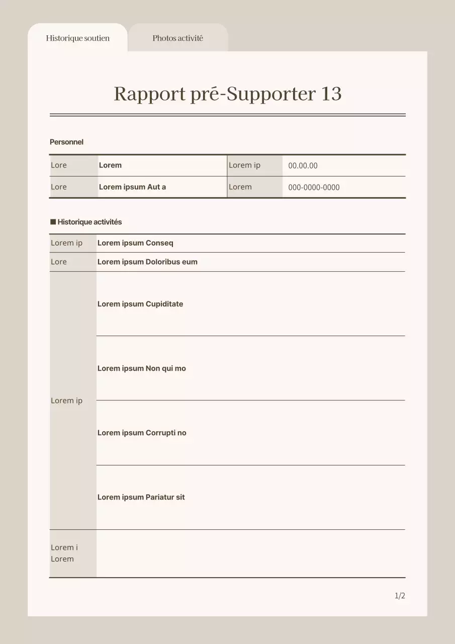 Rapports d'activité de base des supporters en Beige