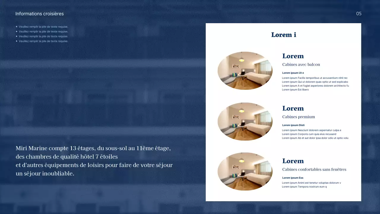 Un produit de croisière simple et épuré, avec des couleurs bleu marine et blanc vif pour une meilleure lisibilité.