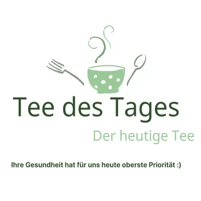 Tee des Tages