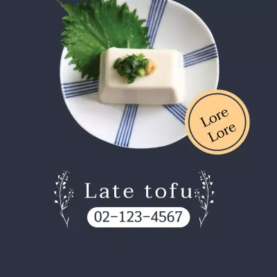 Late tofu