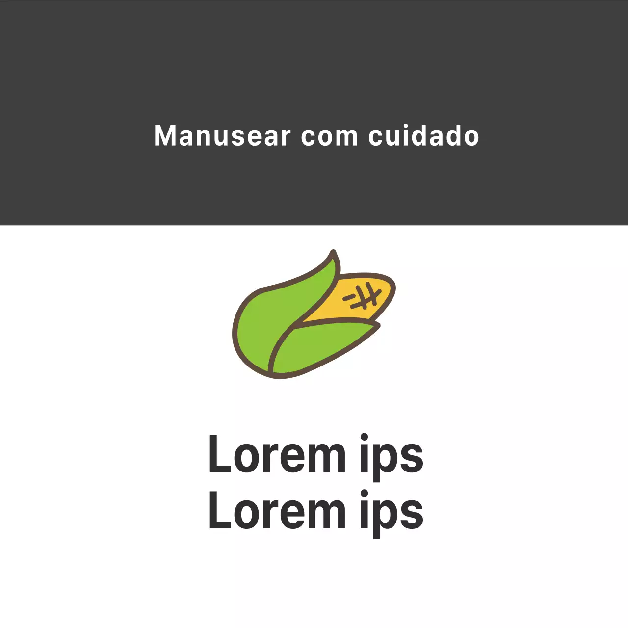 Manusear os produtos com cuidado