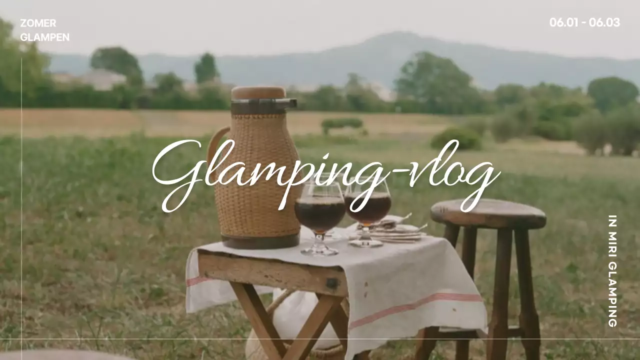 Zachte, emotionele glamping vlog YouTube thumbnail