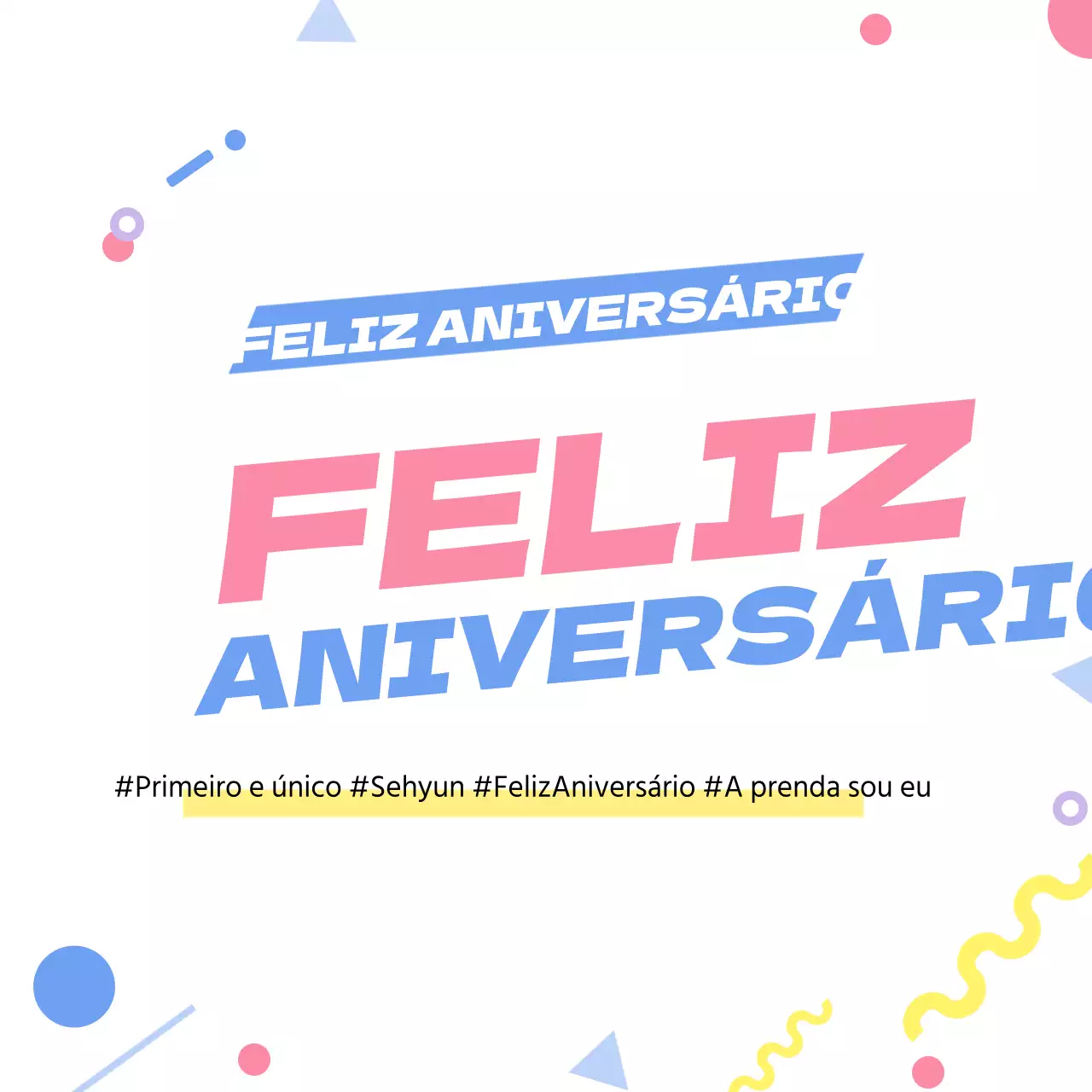 #aniversário #celebração