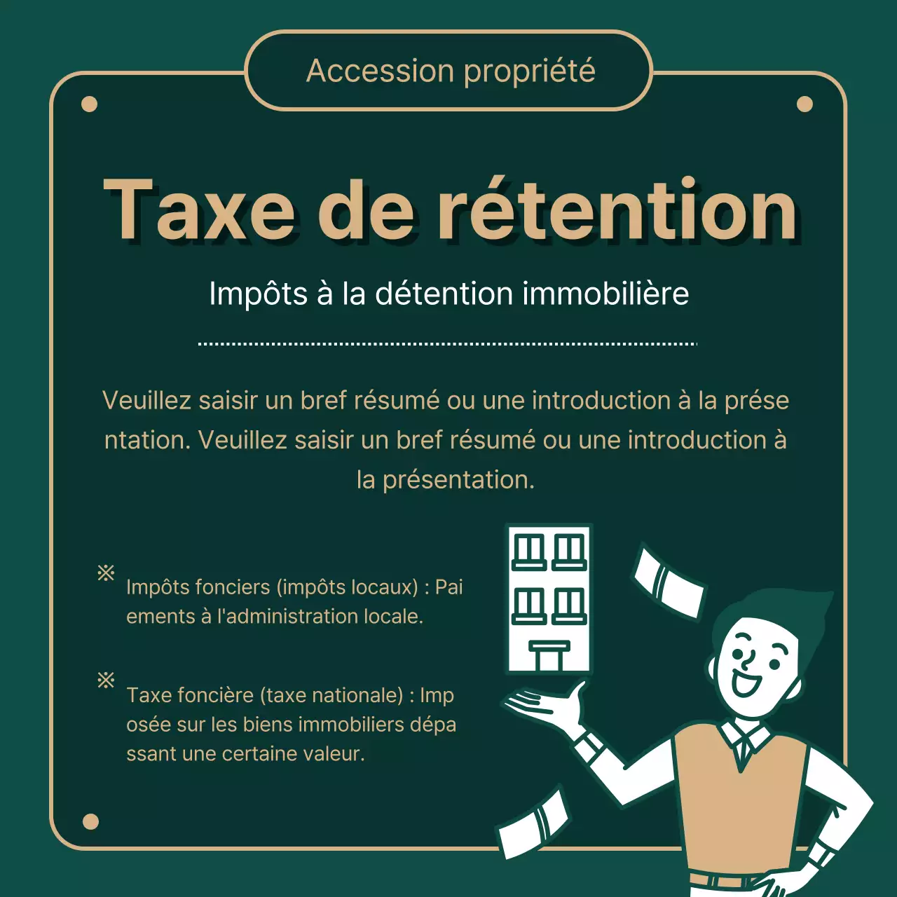 Fournit des informations sur les taxes foncières surlignées en vert (foncé) et des illustrations en or.