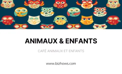 ANIMAUX & ENFANTS