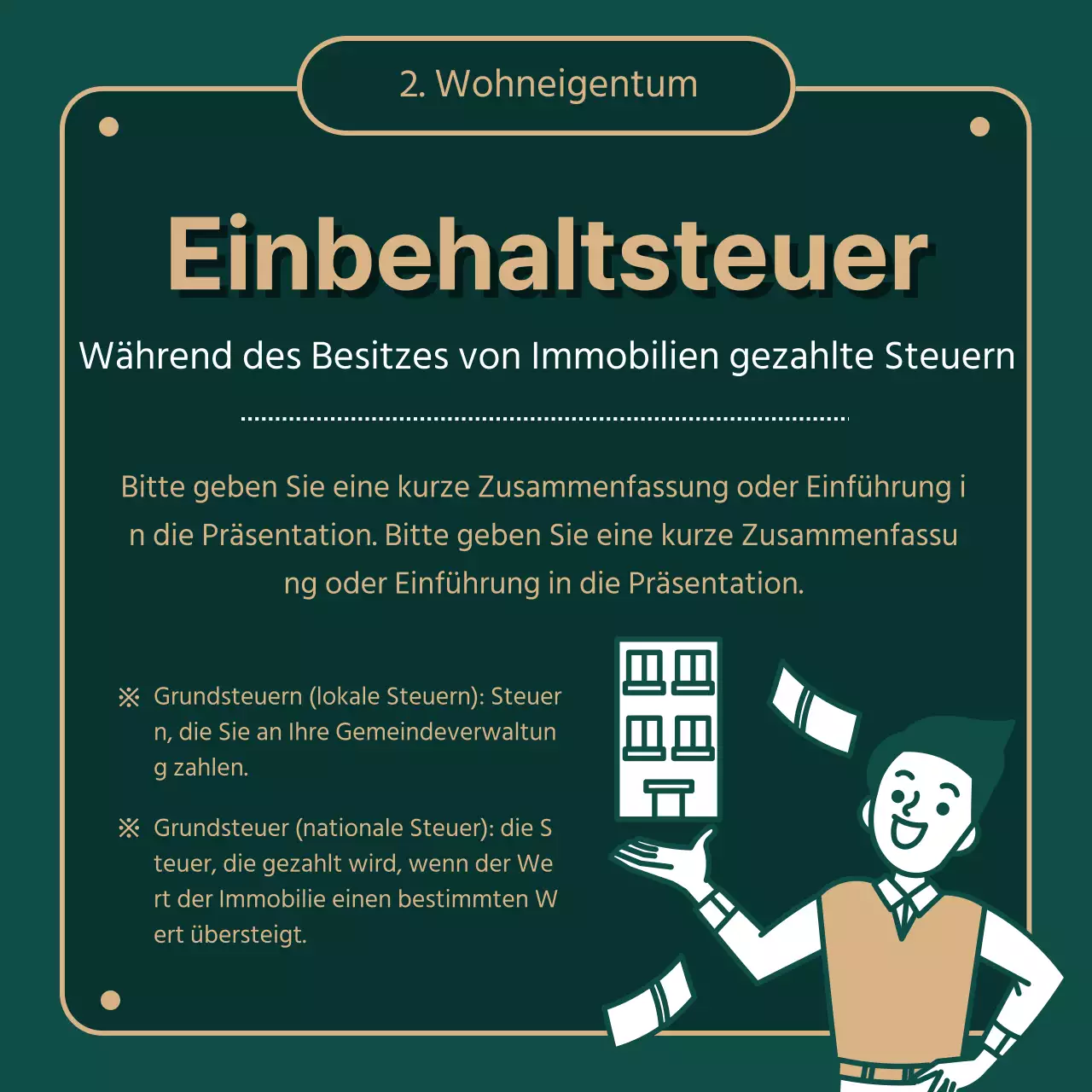 Informationen über die Grundsteuer in grüner (dunkler) und goldener Schrift