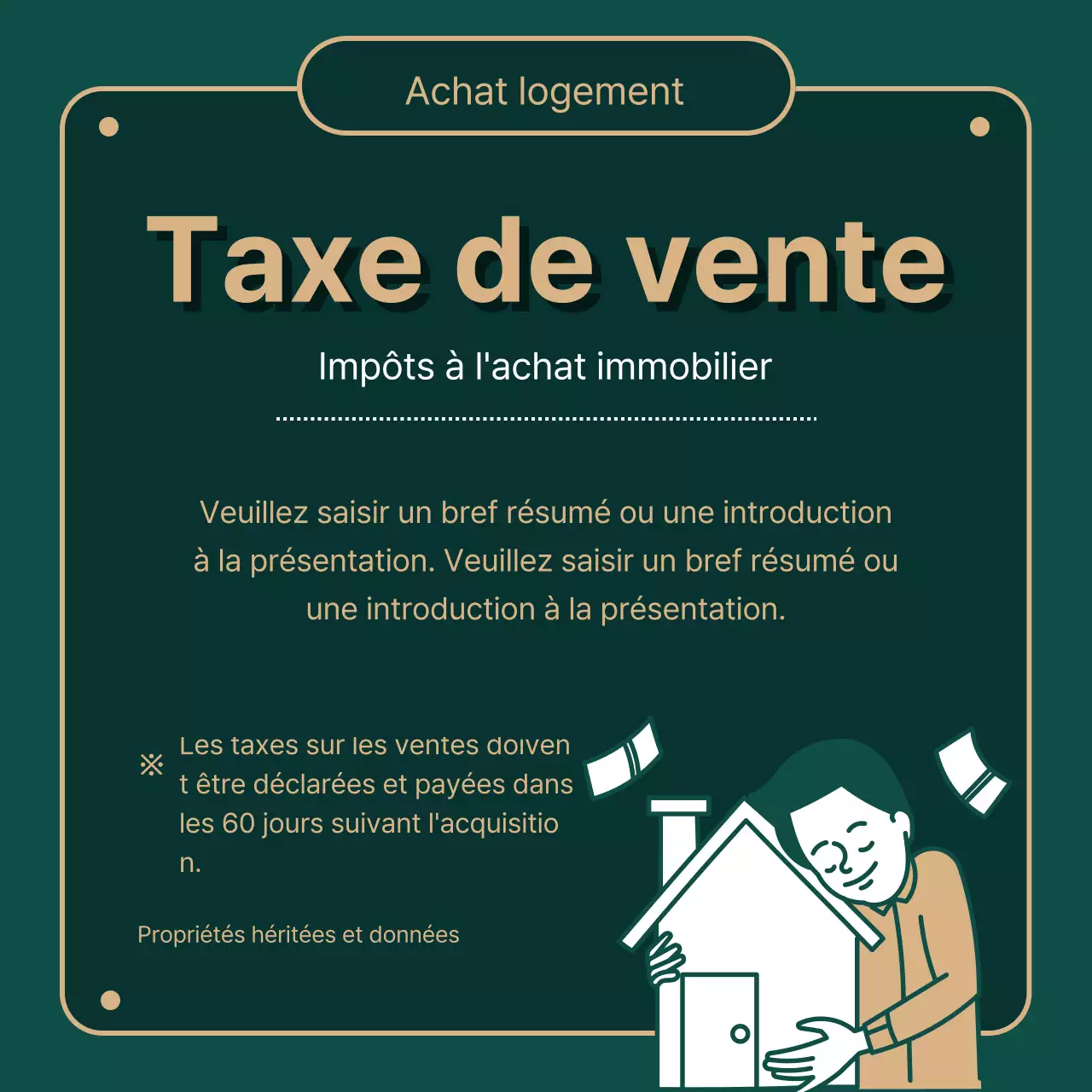 Fournit des informations sur les taxes foncières surlignées en vert (foncé) et des illustrations en or.