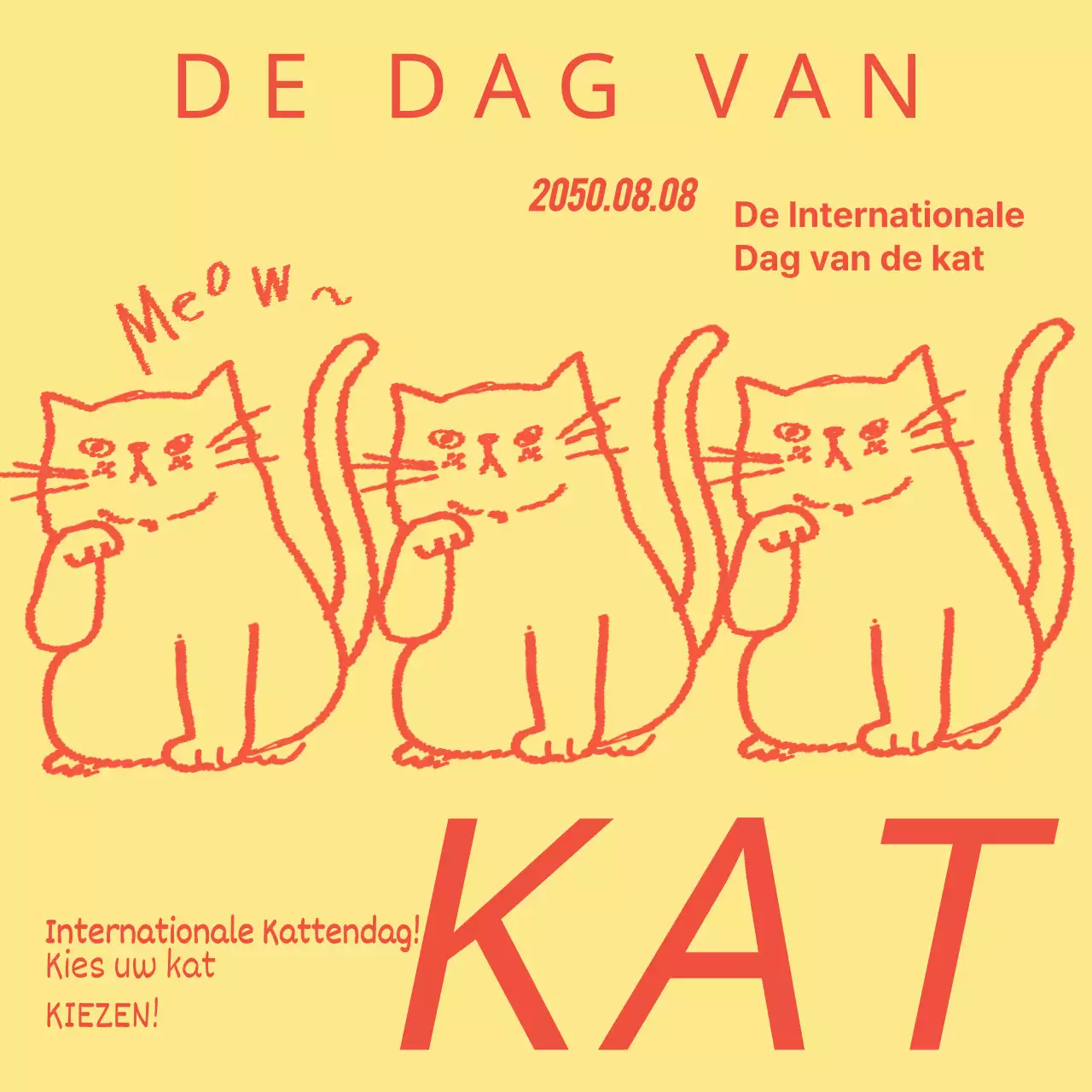 Een eenvoudige Internationale Kattendag post in geel en rood