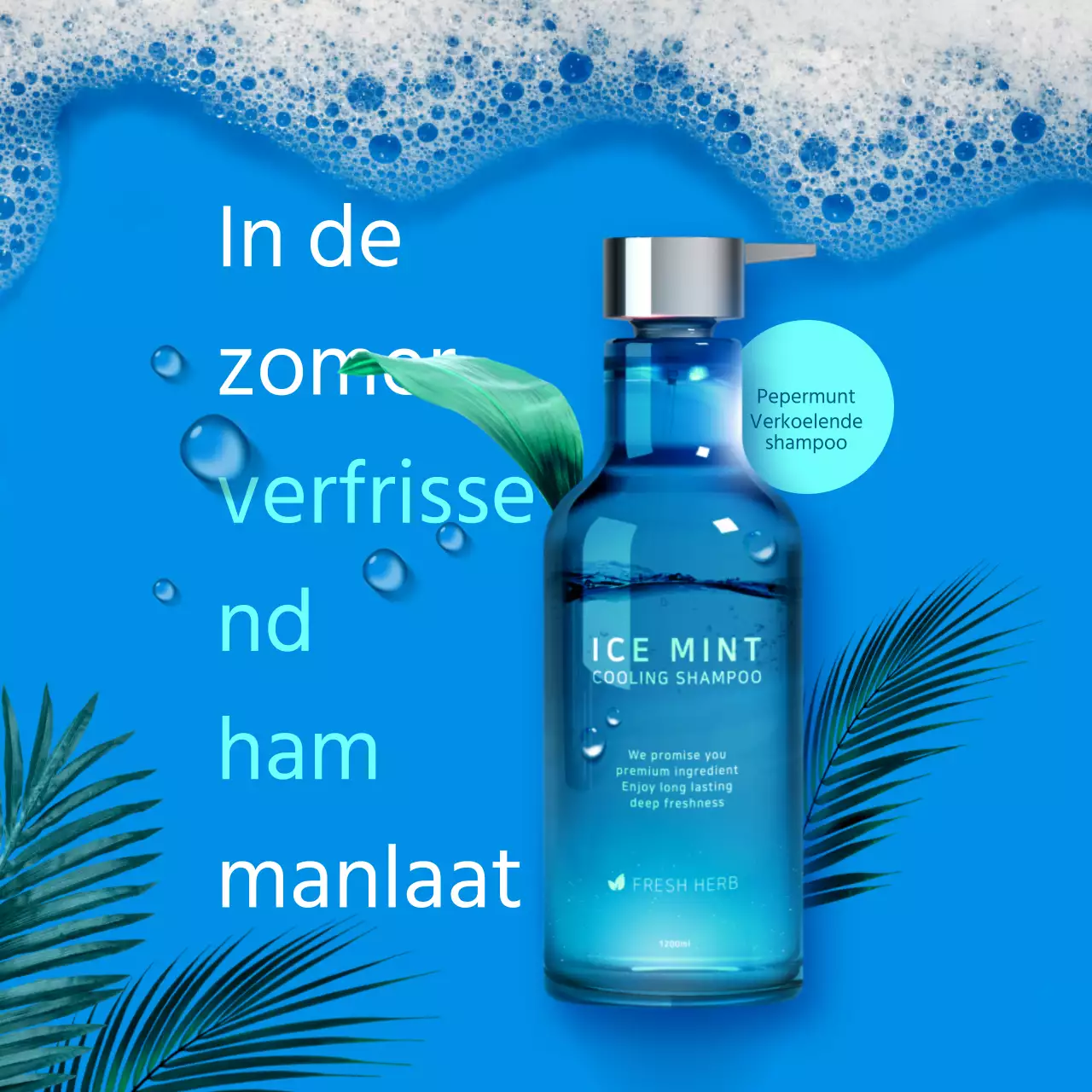 Promoot een zomerse verkoelende shampoo met een blauw-mint kleurenschema dat een schoon, koel, verfrissend gevoel benadrukt