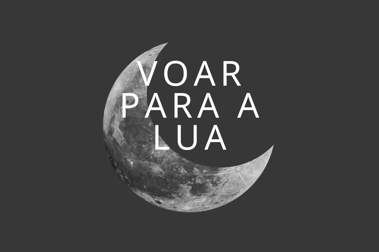 Voar para a Lua